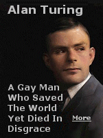 In 1954, homosexuality was illegal. Alan Turing was given a choice between prison or chemical castration. He committed suicide.